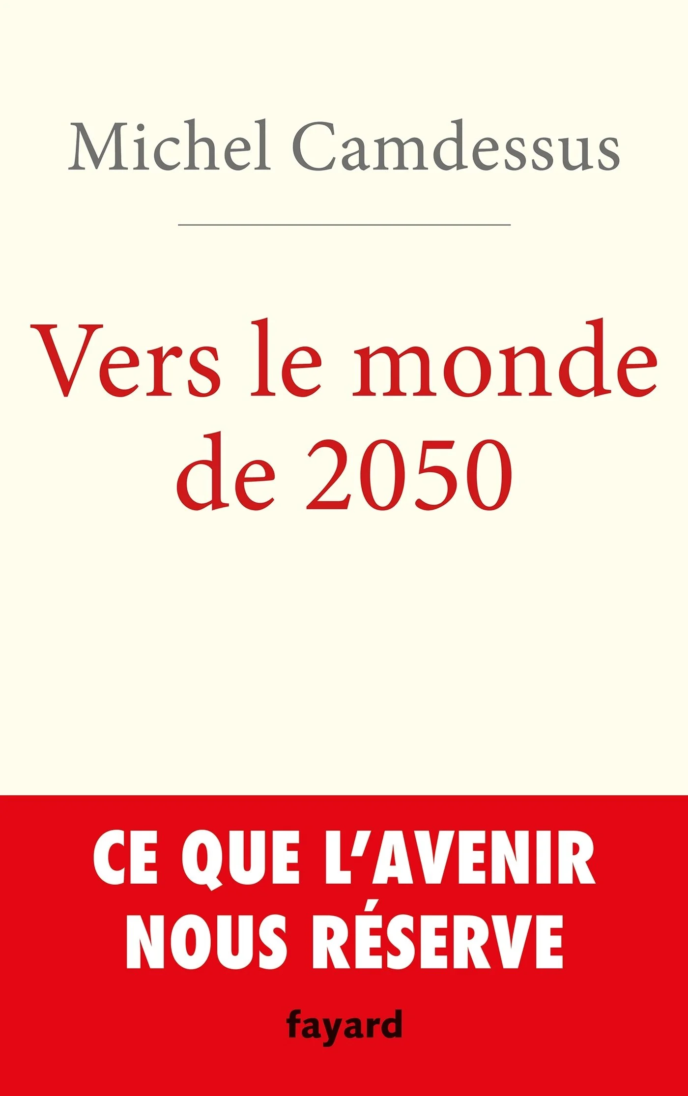 Vers le monde de 2050 - Michel Camdessus